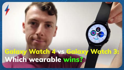 Samsung Galaxy Watch 4 Vs Galaxy Watch 3 Which Samsung Wearable Wins Youtube