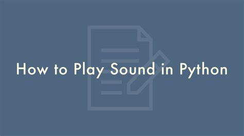 How To Play Sound In Python Plantpot