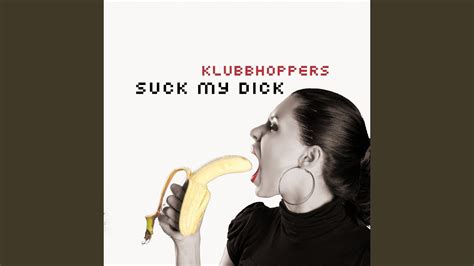 Suck My Dick Bigroom Mix Youtube