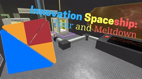 Roblox Innovation Spaceship Tour And Meltdown Youtube