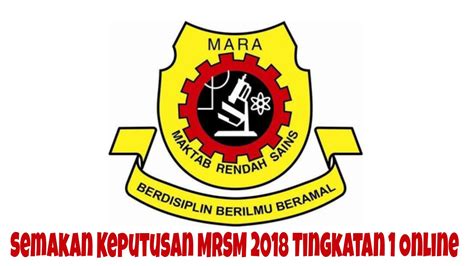 Semakan boleh dibuat bermula disember 2017 sehingga dimaklumkan. Semakan Keputusan MRSM 2018 Tingkatan 1 Online - MyBelajar