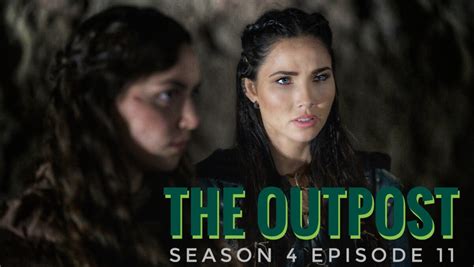 The Outpost Season 4 Episode 11 Release Date Recap And Spoilers Otakukart