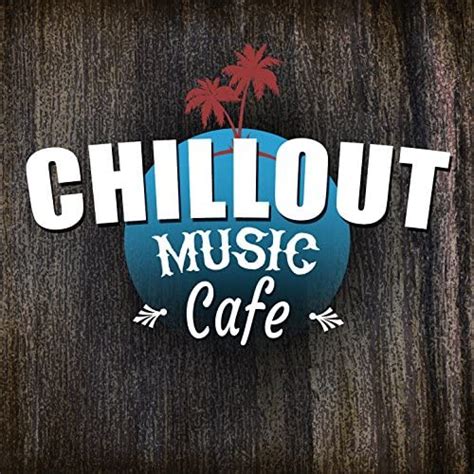 Chillout Music Cafe Ibiza Erotic Music Cafe And Lounge Safari Buddha Chillout Do Mar