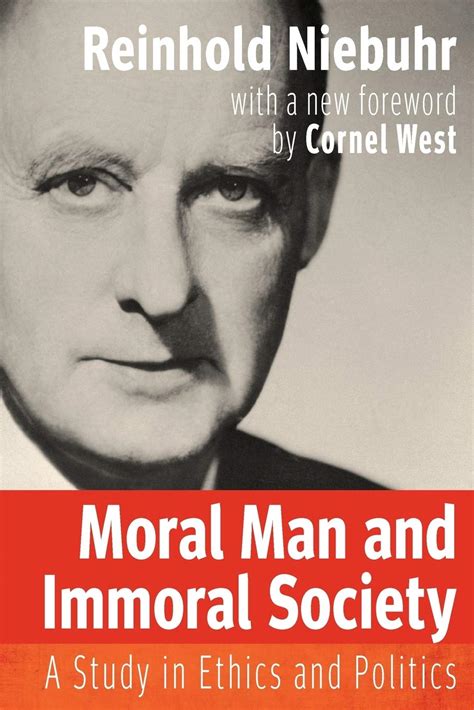 Moral Man And Immoral Society A Study In Ethics And Politics Library