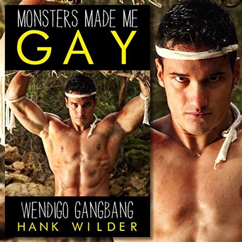 wendigo gangbang monsters made me gay audible audio edition hank wilder hank