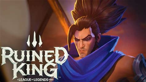 Ruined King A League Of Legends Story Gameplay Yasuo The Ionian