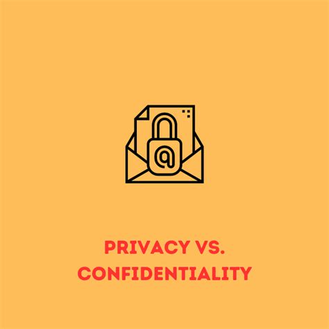 Privacy Vs Confidentiality Preserving Personal Information