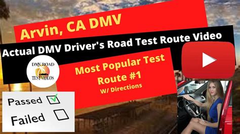Actual Test Route Arvin Dmv Test Route 1 Ca Behind The Wheel