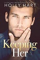 Keeping Her by Holly Hart (ePUB, PDF, Downloads) - The eBook Hunter