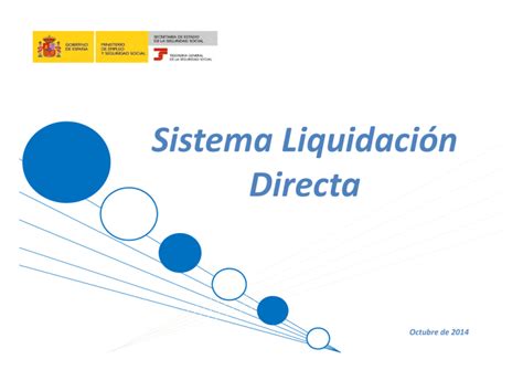 Sistema Liquidación Sistema Liquidación Directa