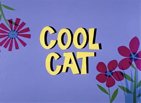 Cool Cat 1967 Short Soundeffects Wiki Fandom