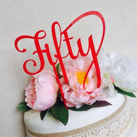 Fifty Cake Topper 50th Birthday Cake Topper Cake Decoration Cake
