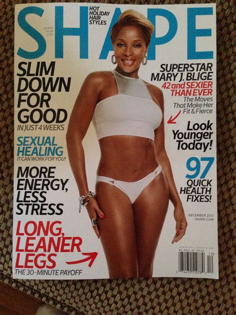 Super Inspiring We Are The Same Age Shape Magazine Mary J Fitness Secrets