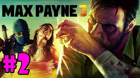 Drammatico, fantascienza, commedia • studio: Max Payne 3: Part 2 - In Da Club... - YouTube