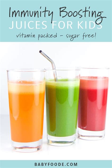 3 Immunity Boosting Juices For Toddlers Kids Baby Foode