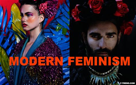 Modern Feminism Impact On Women Fashion Trend In 2022 F Trend