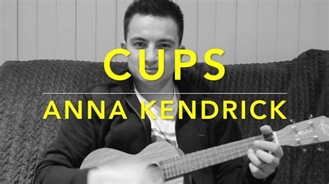 Anna Kendrick Cups Pitch Perfects When Im Gone Ukulele Cover