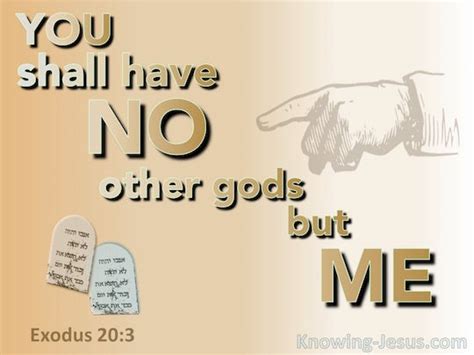 Exodus 203 “you Shall Have No Other Gods Before Me