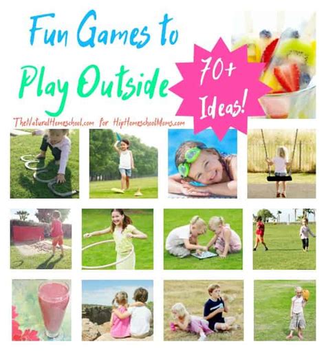 Fun Games To Play Outside 70 Ideas The Natural Homeschool