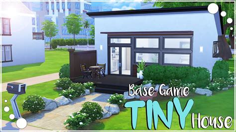 Base Game Tiny House The Sims 4 Speed Build Youtube