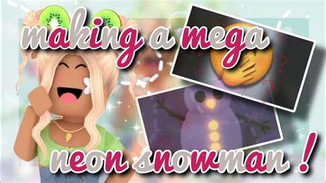 Making A Mega Neon Snowman In Adopt Me Roblox Youtube