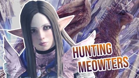 We Hunting Meowsters Monster Hunter World Iceborne Youtube