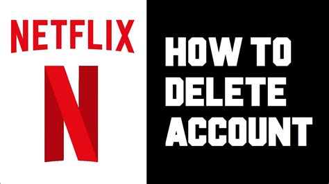 Netflix How To Delete Account How To Delete Account Permanently