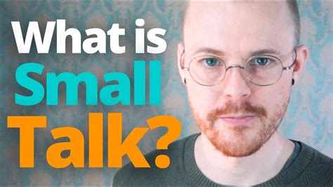 What Is Small Talk Youtube