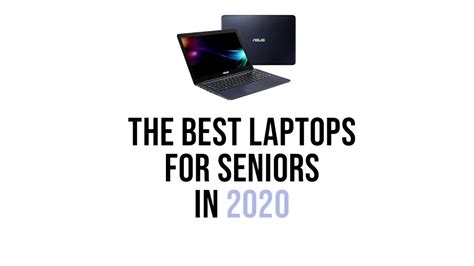 The Best Laptops For Seniors In 2020 Youtube