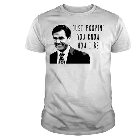 Michael Scott The Office Just Poopin You Know How I Be Shirt Hoodie