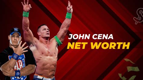 John Cena Net Worth Breakdown Salary Income WWE Earnings