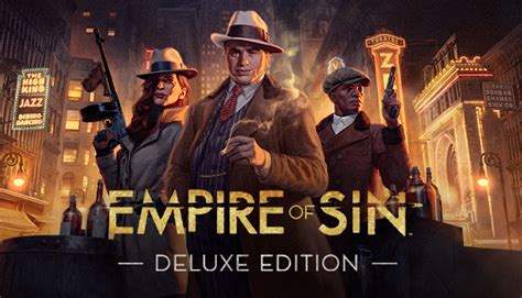 Empire Of Sin Deluxe Edition Steam Game Key For Pc Gamersgate