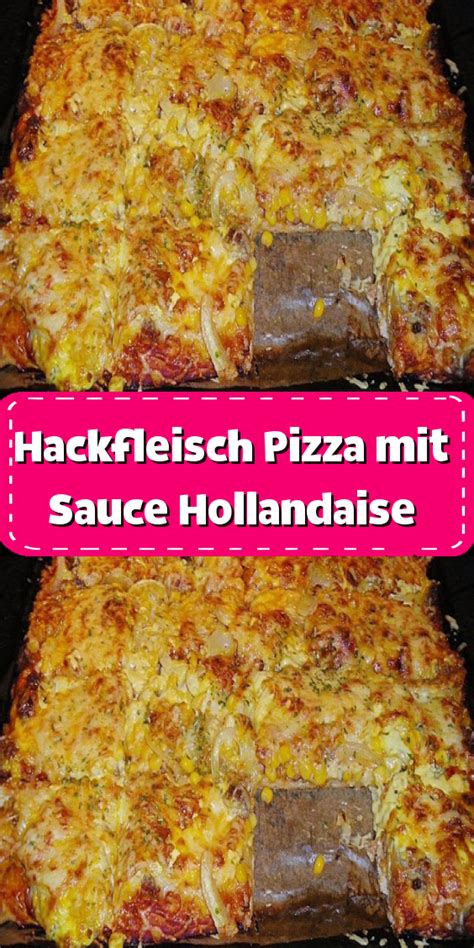 Das rezept für die griechische hackfleischpizza steht hier. #kuchen Hackfleisch Pizza mit Sauce Hollandaise Gesundmutter in 2020 | Food, Summer sandwiches ...