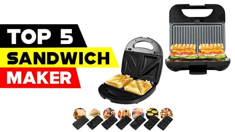 Top 5 Sandwich Makers 2023 Elevate Your Sandwich Game To New Heights Youtube