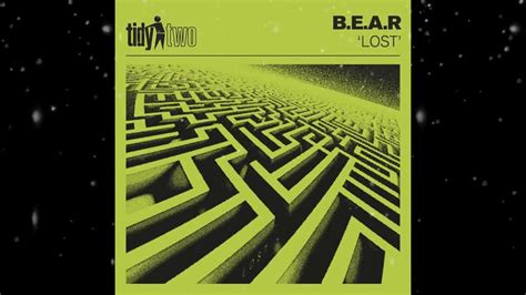 Bear Lost Extended Mix Tidy Two Youtube