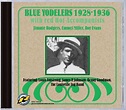 Blue Yodelers: 1928-1936: Amazon.co.uk: CDs & Vinyl
