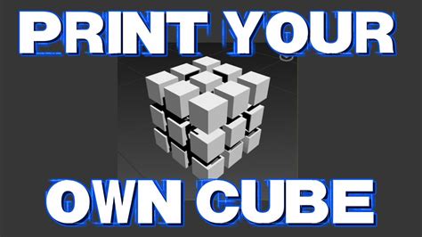 You will need a pdf reader to view these files. How To 3-D Print Your Own Rubik's Cube! - YouTube