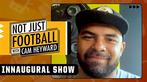 Cam Heyward Gives An Inside Look At Steelers Qb Competition Not Just