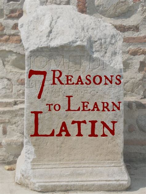 7 reasons to learn latin
