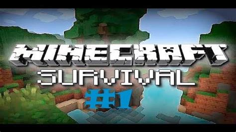 Minecraft Survival Series 1 Youtube