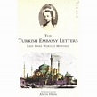 The Turkish Embassy Letters by Mary Wortley Montagu — Reviews ...
