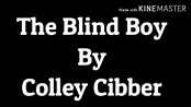 The blind boy poem by Colley Cibber - YouTube