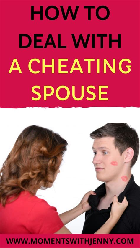 4 Smart Ways To Deal With A Cheating Spouse Cheating Spouse