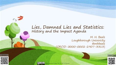 Lies Damned Lies And Statistics History And The Impact Agenda