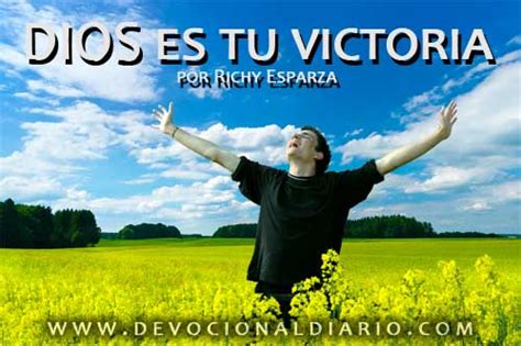 Dios Es Tu Victoria Richy Esparza Devocional