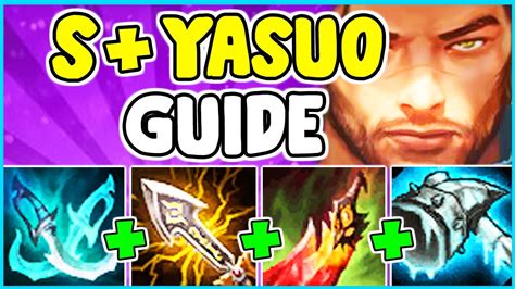 How To Play Yasuo Mid And Solo Carry In Season 10 Yasuo Guide S10