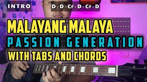 Malayang Malaya Passion Generation Guitar Cover Tabs And Chords