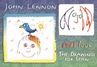John Lennon real love: The Drawings for Sean Modern (1970's to Present)