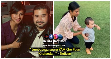 Ini status di fb johor Lembutnya suara YAM Che Puan Khaleeda.. " - Netizen ...