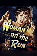 ‎Woman on the Run (1950) directed by Norman Foster • Reviews, film ...